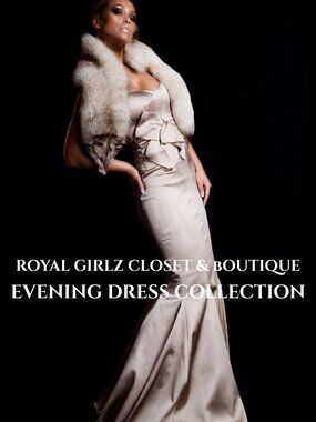 ROYAL GIRLZ CLOSET EVENING DRESS COLLECTION